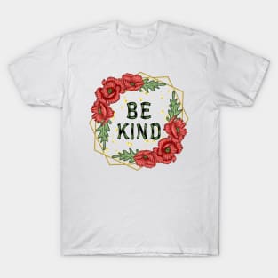 Be Kind Floral Design T-Shirt